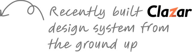 Recently built Clazar design system from the ground up